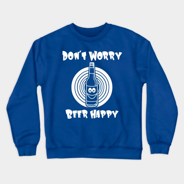 Beer Happy Crewneck Sweatshirt by beerman